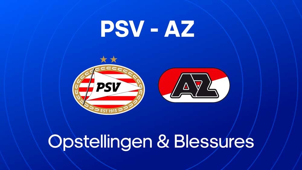 psv az opstellingen blessures