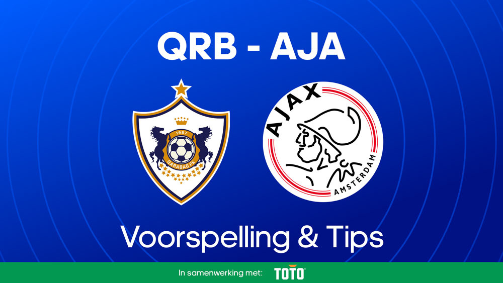 qarabag ajax voorspelling tips voor wedden