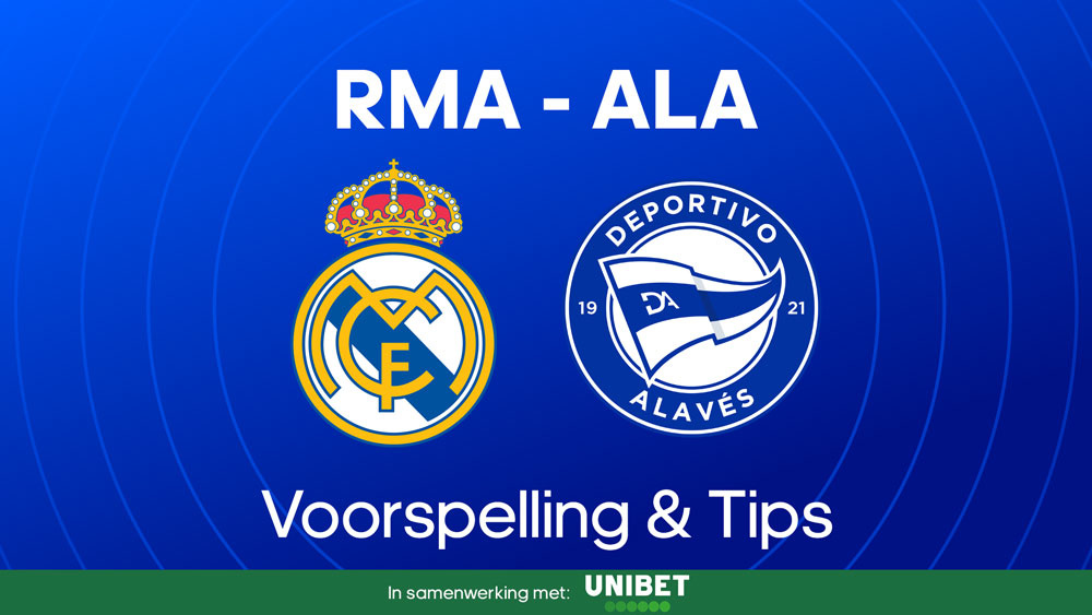 real madrid alaves voorspelling tips en odds