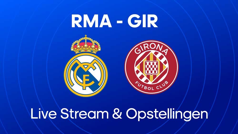 real madrid girona fc opstellingen statistieken