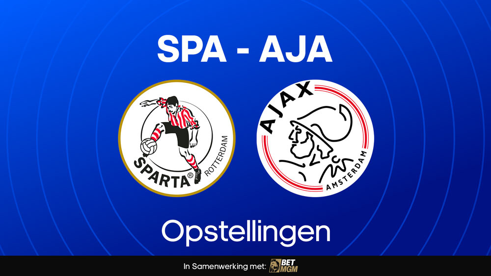 sparta rotterdam ajax opstellingen