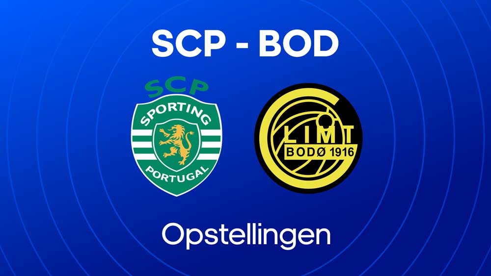sporting lissabond bodo glimt opstellingen