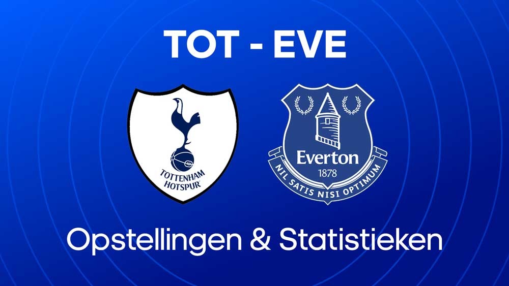 tottenham everton opstellingen statistieken