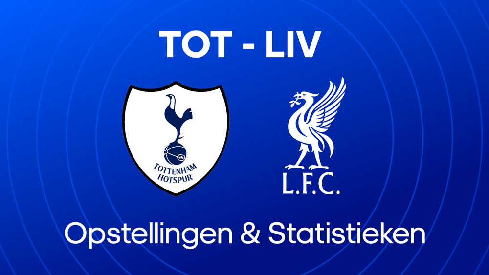tottenham liverpool fc opstellingen statistieken