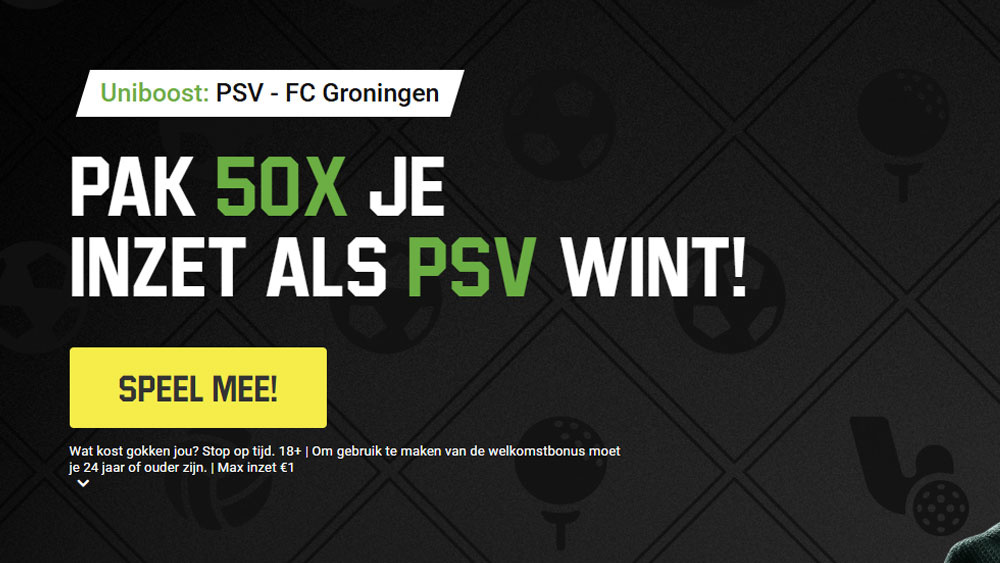 unibet psv fc groningen wedden 50x actie