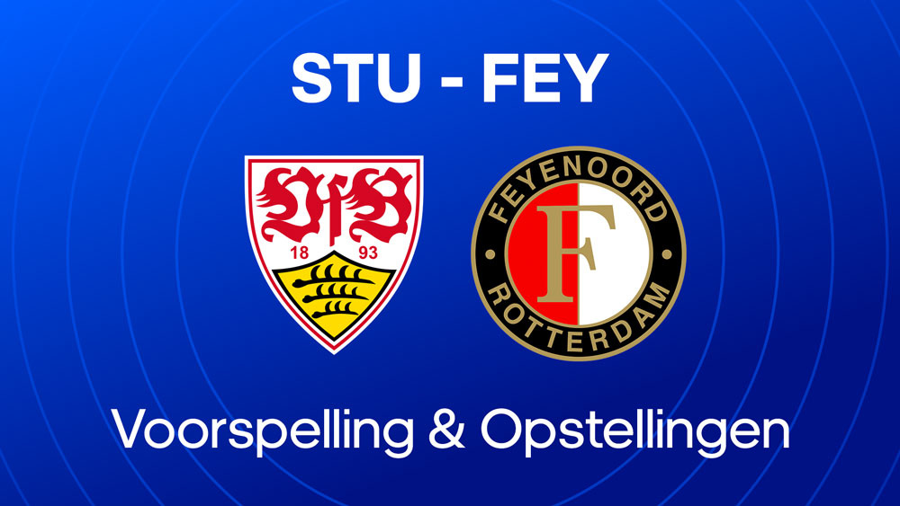 vfb stuttgart feyenoord opstellingen voorspelling