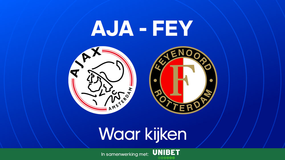 waar je ajax feyenoord kunt kijken gratis en live