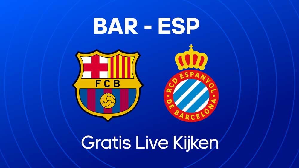 waar je fc barcelona espanyol kunt kijken gratis stream