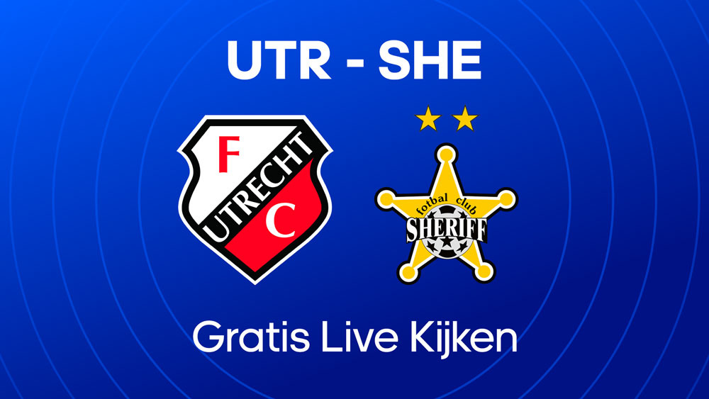 uitleg waar en hoe laat jue fc utrecht sheriff tiraspol kunt kijken op tv