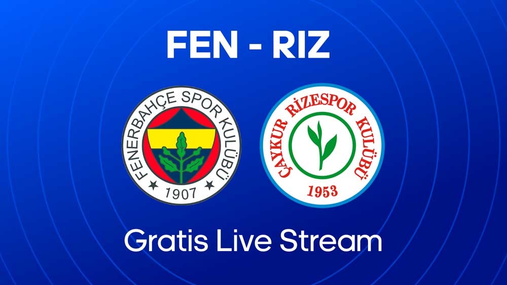 waar je fenerbahce rizespor kunt kijken