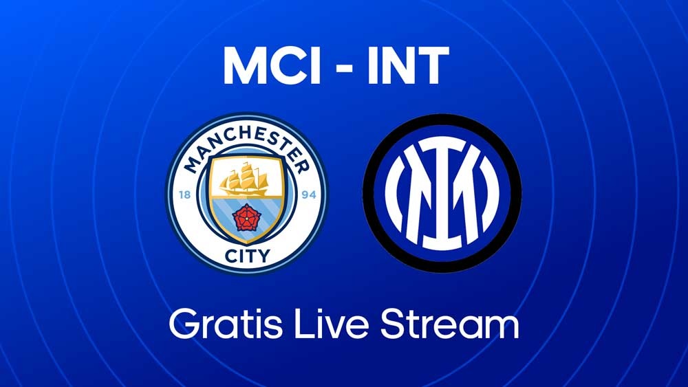waar je manchester city inter kunt kijken