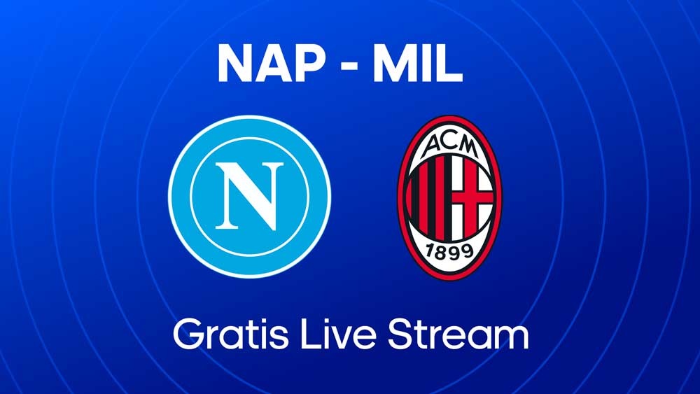 waar je napoli ac milan kunt kijken gratis stream unibet
