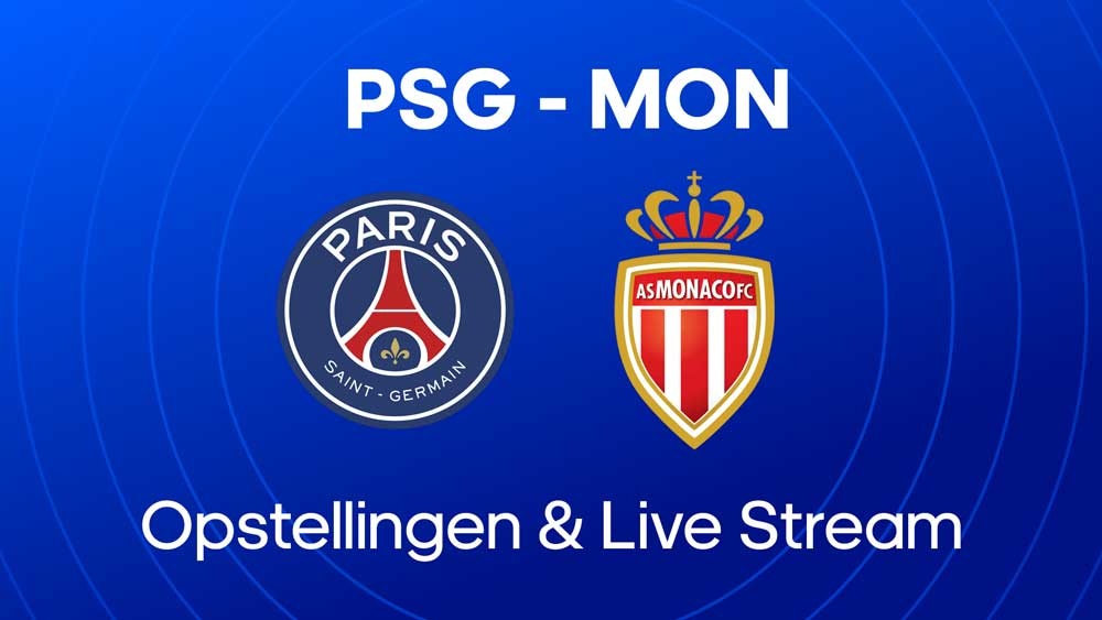 waar je psg as monaco kunt kijken