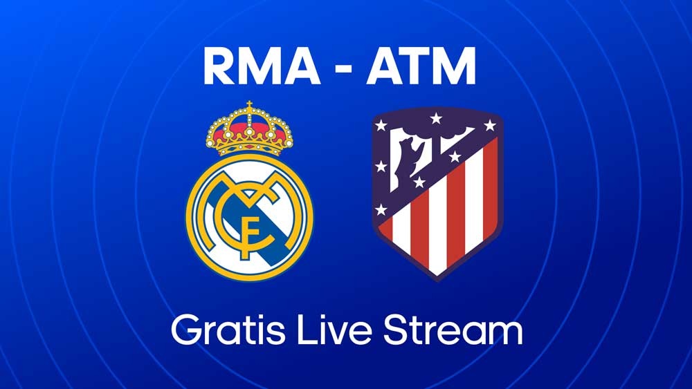 waar je real madrid atletico madrid kunt kijken live stream