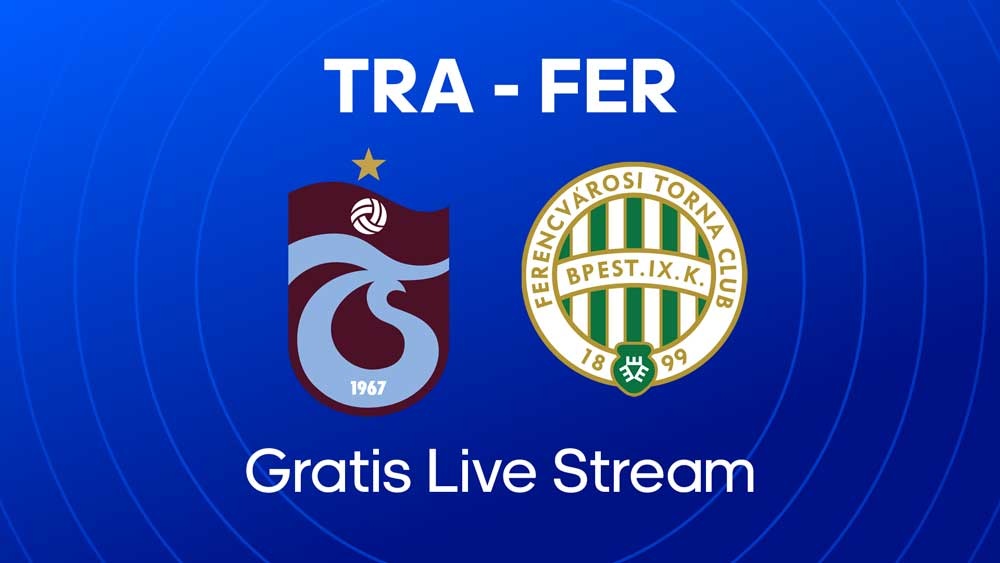 waar je trabzonspor ferencvaros kunt kijken live stream