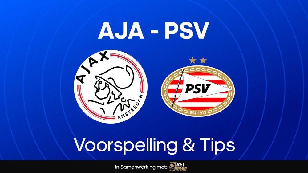 Ajax - PSV Opstellingen