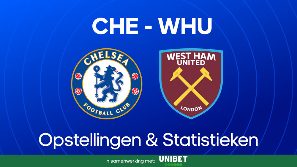 chelsea fc west ham opstellingen statistieken
