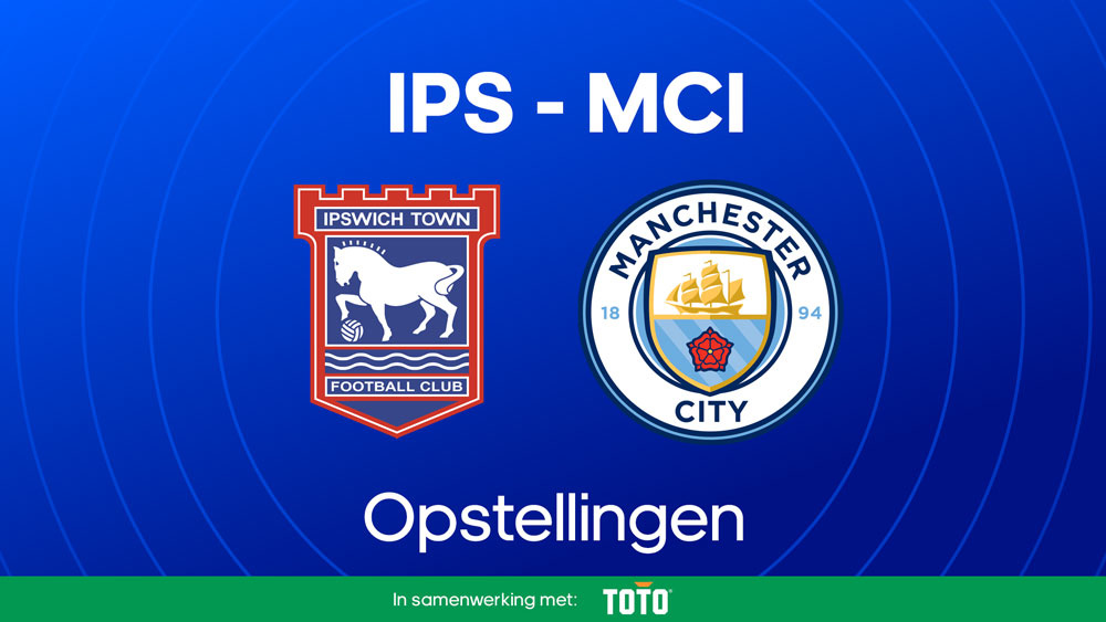 ipswich town fc manchester city opstellingen