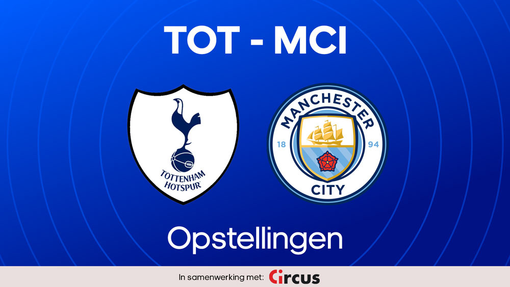 tottenham manchester city opstellingen