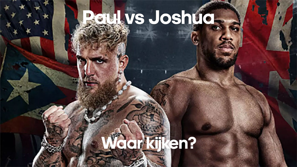 Waar je Jake Paul vs Anthony Joshua kunt kijken