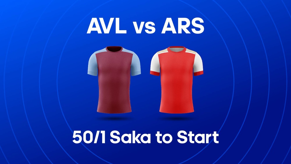 Image of aston.villa and arsenal shirts with text saying '50/1 Saka to Starts