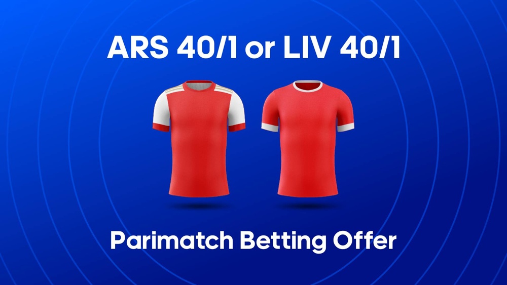 image of white arsenal and liverpool football shirt between text ARS vs LIV with Parimatch logo