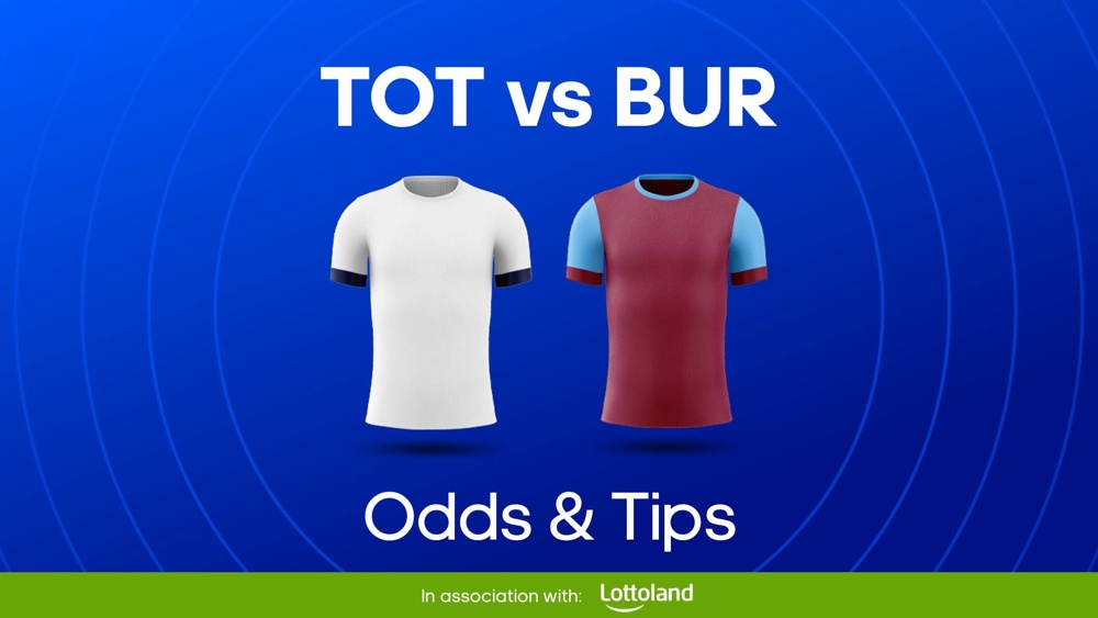 Image of Tottenham and Burnley football kits with text reading 'TOT vs BUR odds and tips'