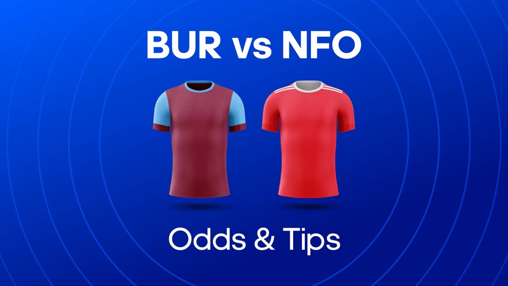 Image of Burnley and Nottingham Forest football shirts with text saying BUR vs NFO Odds & Tips.