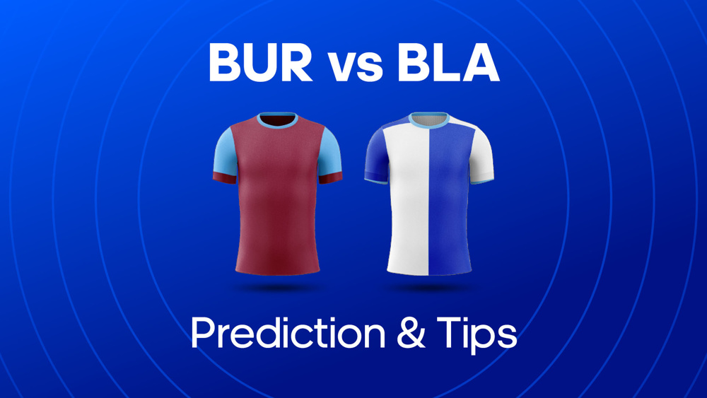 claret shirt and blue and white shirt between bur vs bla prediction & tips text