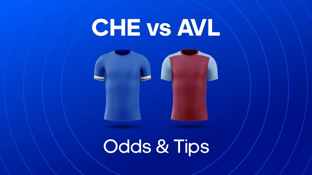 Image of Chelsea and Aston Villa shirts with text saying 'CHE vs AVL Odds & Tips' 