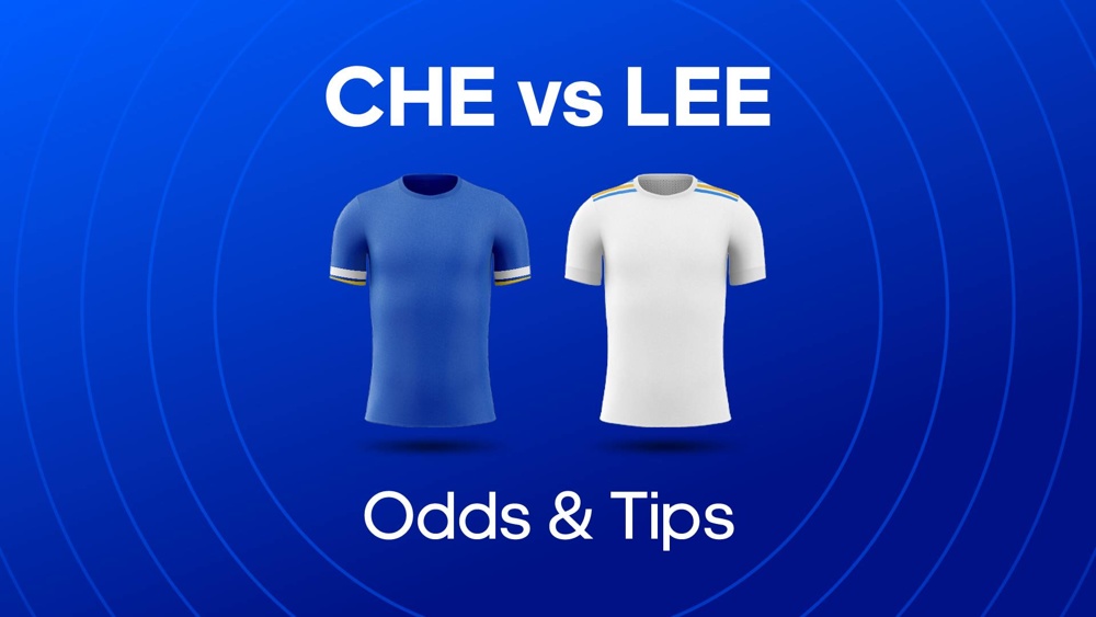 Image of Chelsea and Leeds football shirts with text saying CHE vs LEE Odds & Tips