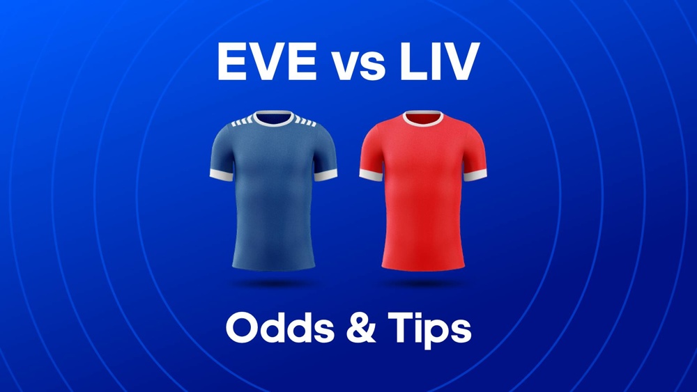 Image of Everton and Liverpool shirts with text saying 'EVE vs LIV Odds & Tips'