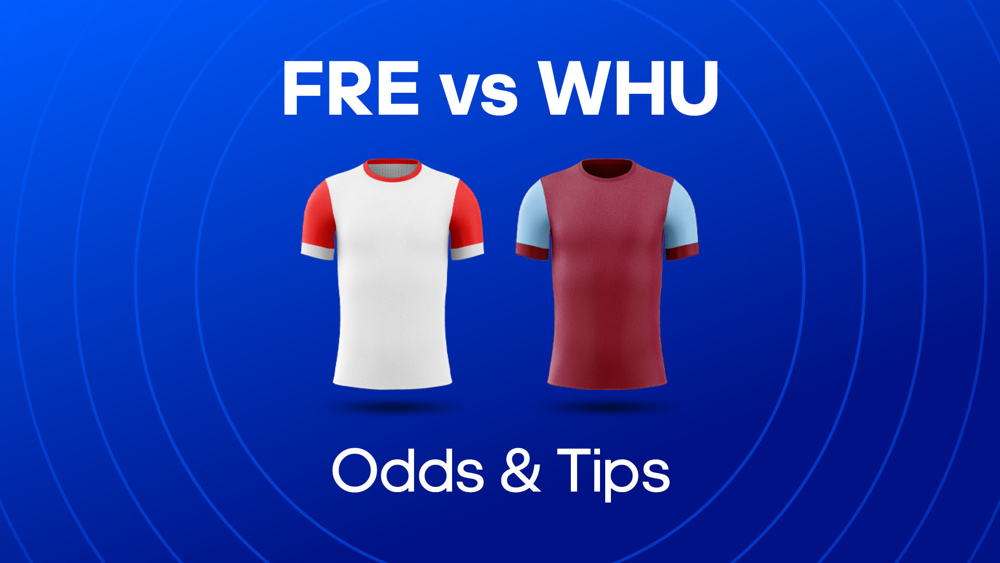 white and red shirt and claret and blue shirt between fre vs whu odds & tips text