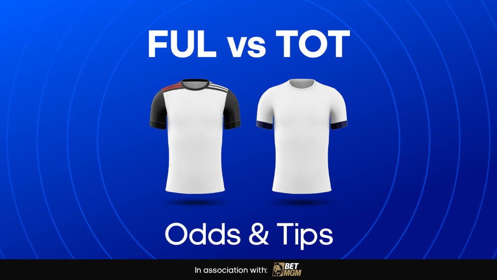 Image of Fulham and Tottenham Hotspur football kits with text reading 'FUL vs TOT odds and tips'