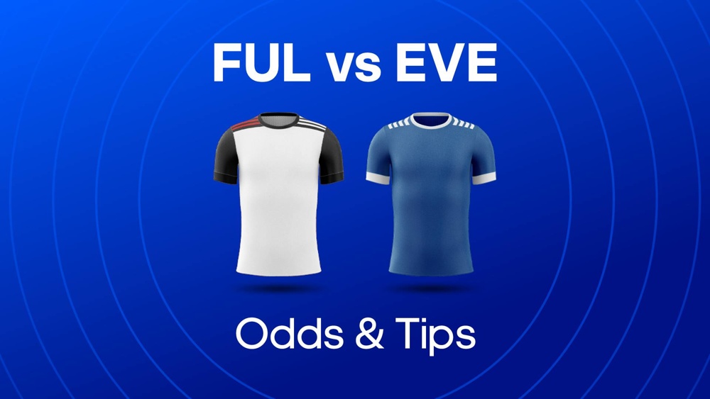 Image of Fulham and Everton shirts with text saying 'FUL vs EVE Odds & Tips'