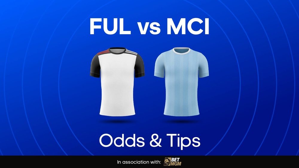 Image of Fulham and Man City football shirts with text saying 'FUL vs MCI Odds & Tips'