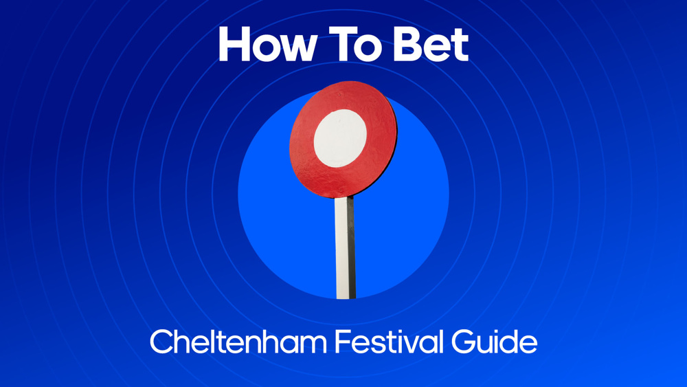 racing post image between how to bet cheltenham festival guide text