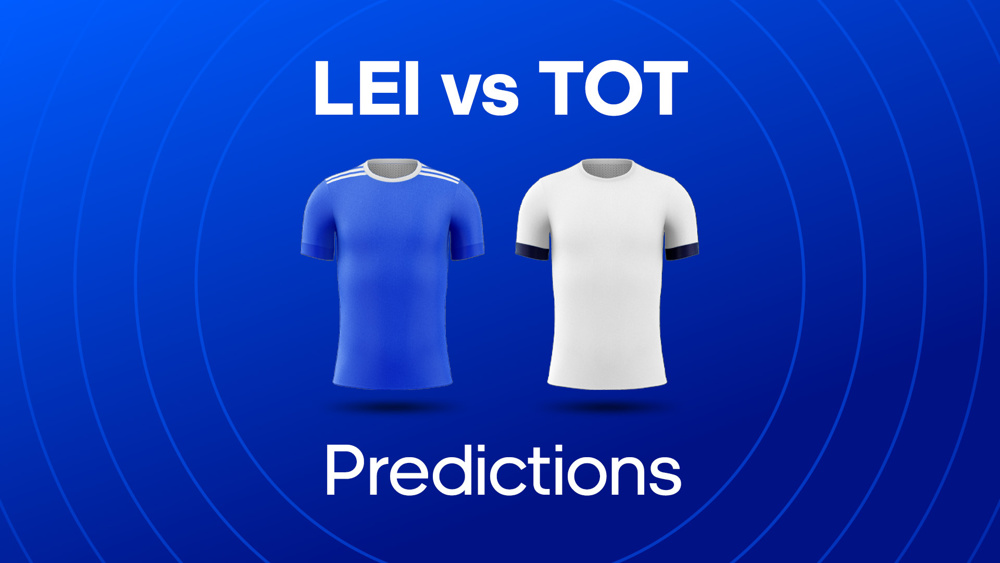Image of Leicester and Spurs shirts with text saying 'LEI vs TOT Predictions'
