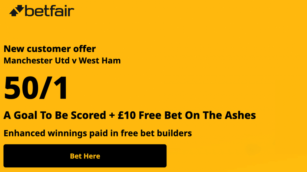 Betfair Man United vs West Ham Offer