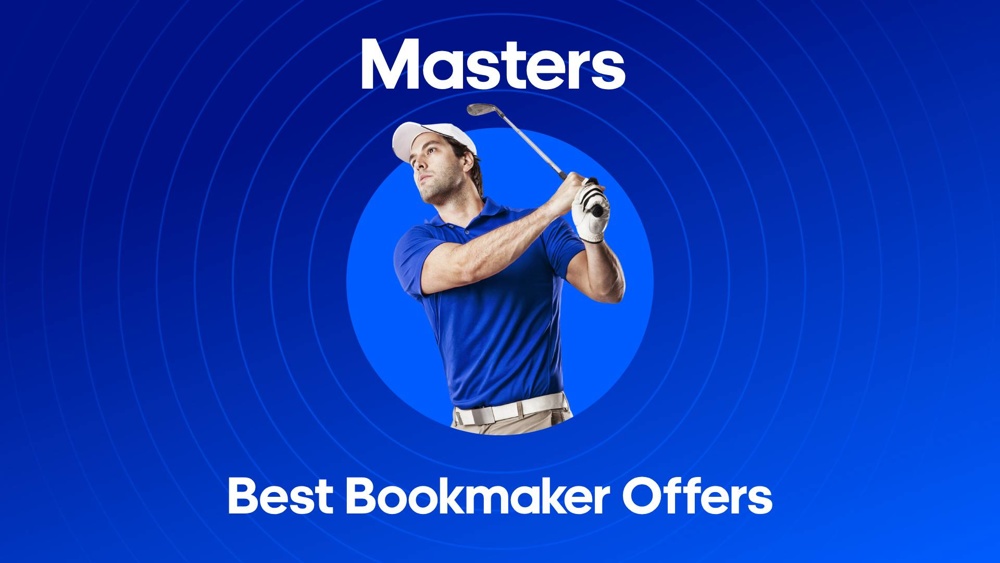 Masters 2024 Betting Offers Best Free Bet for New and Existing