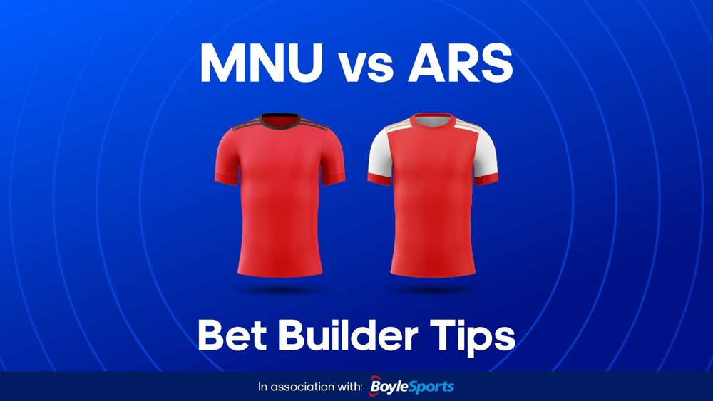 Image of red man utd shirt and red & white arsenal shirt with text saying MNU vs ARS Bet Builder Tips