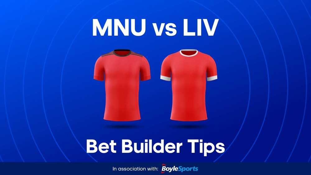image of man utd and liverpool football shirts with text saying MNU vs LIV Bet Builder Tips