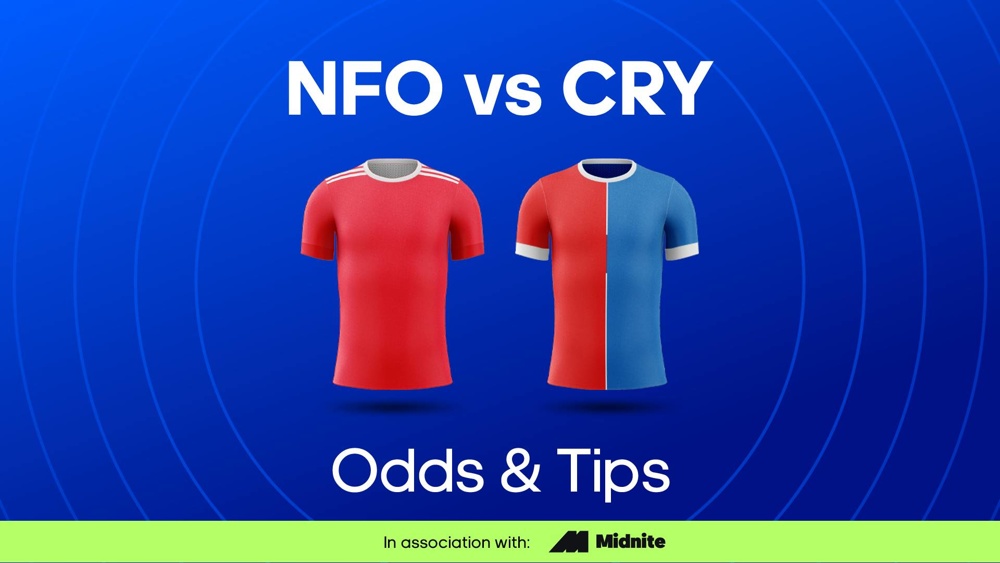 image of nottingham forest and crystal palace football shirts with text saying 'NFO vs CRY Odds & Tips'