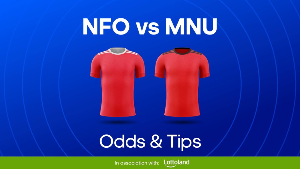 Image of Nottingham forest and man united football shirts with text saying NFO vs MNU Odds & Tips
