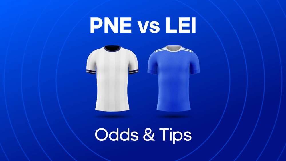 Image of preston and leicester football shirts with text saying 'PNE vs LEI Odds & Tips'
