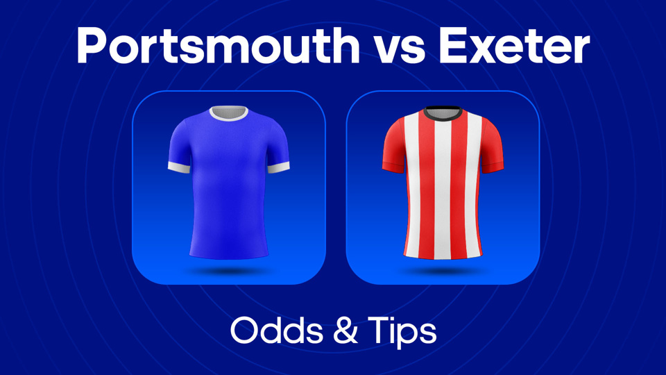 text saying Portsmouth vs Exeter Odds & Tips with image of Portsmouth and Exeter football shirts