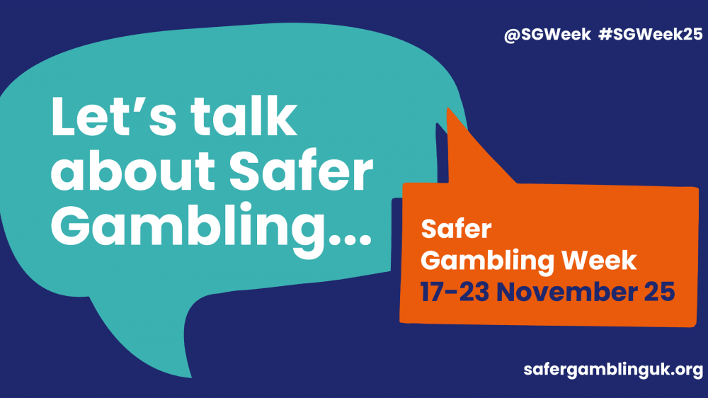 image of text saying Safer Gambling Week 2025