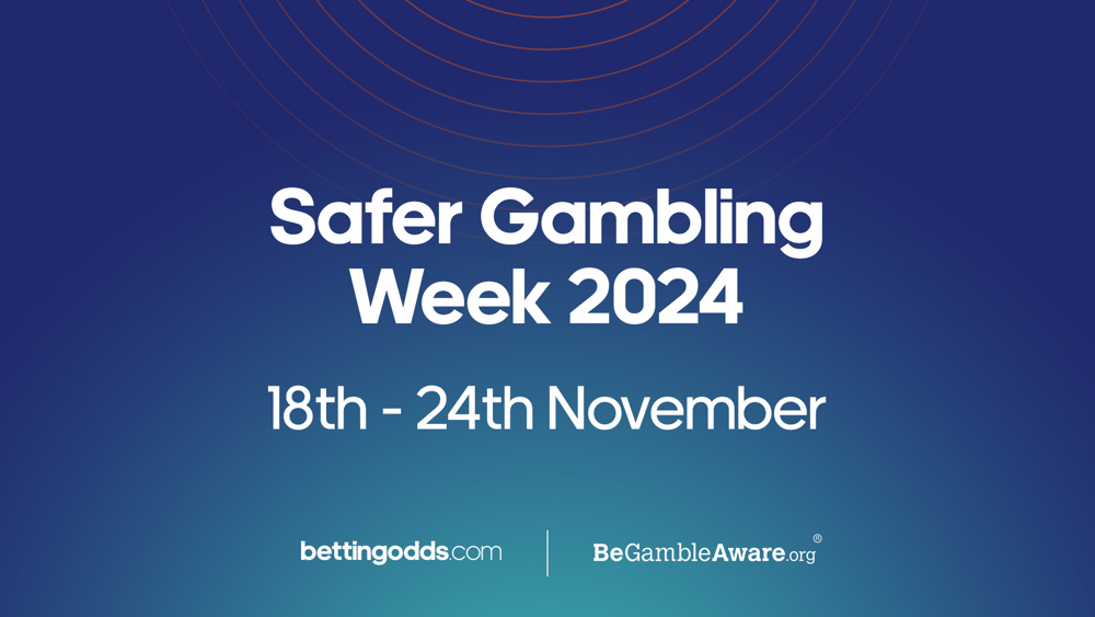 image of text saying Safer Gambling Week 2024