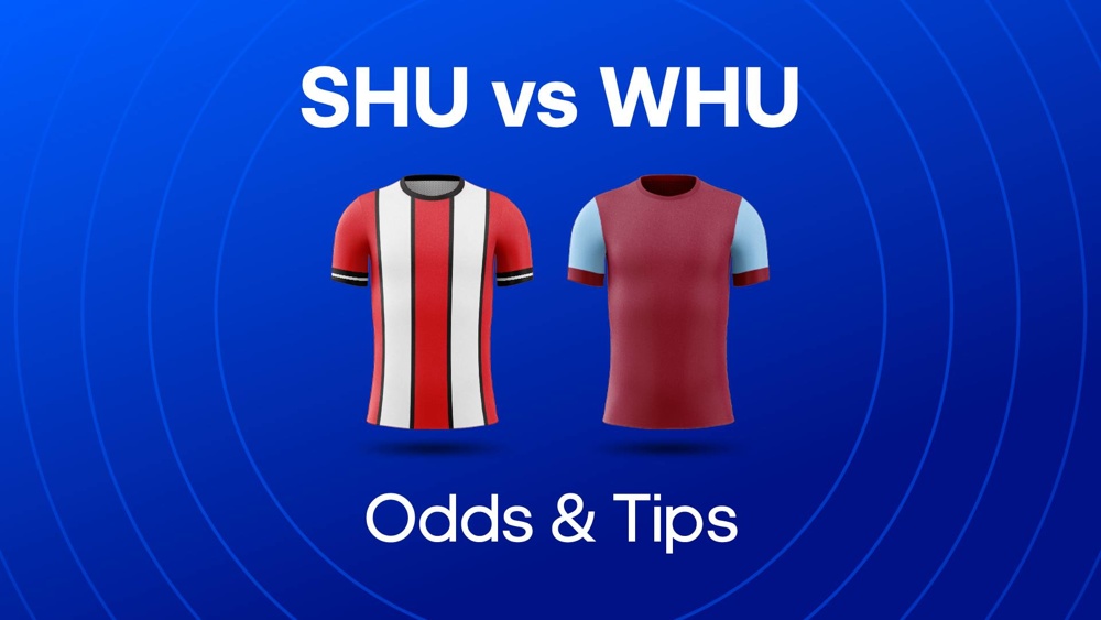 Image for Sheffield United and West Ham football shirts with text saying 'SHU vs WHU Odds & Tips'