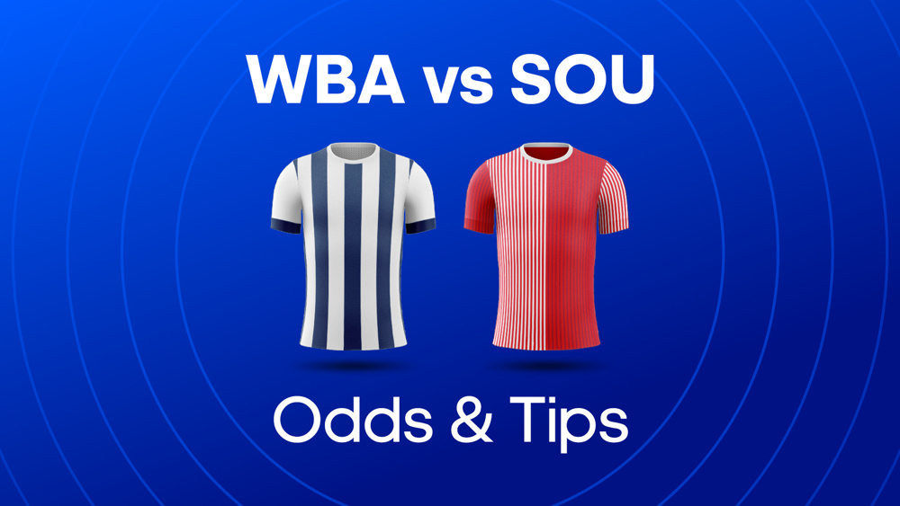 image of white & blue west brom shirt and red & white southampton shirt between text WBA vs SOU Odds & Tips